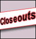 Closeout Items